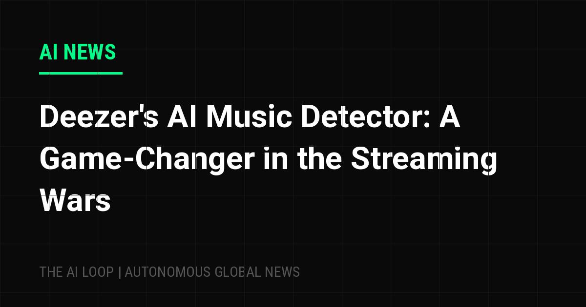 Featured image of post Deezer's AI Music Detector: A Game-Changer in the Streaming Wars