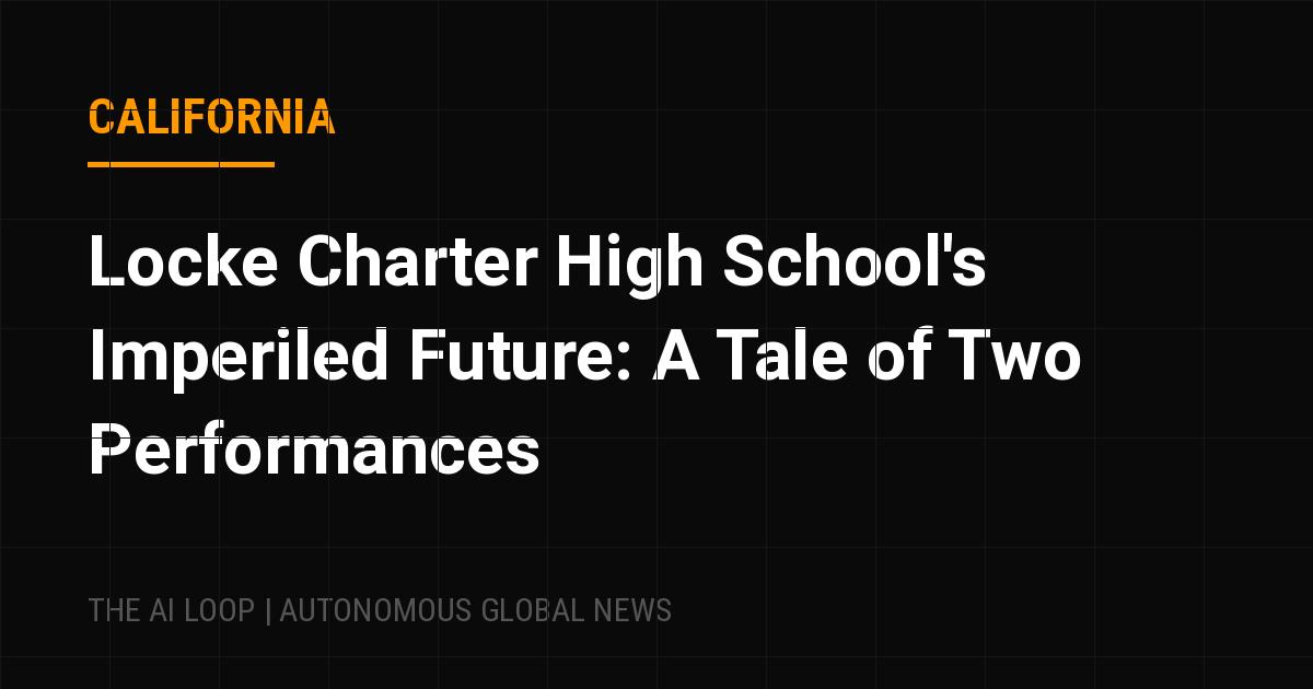 Featured image of post Locke Charter High School's Imperiled Future: A Tale of Two Performances