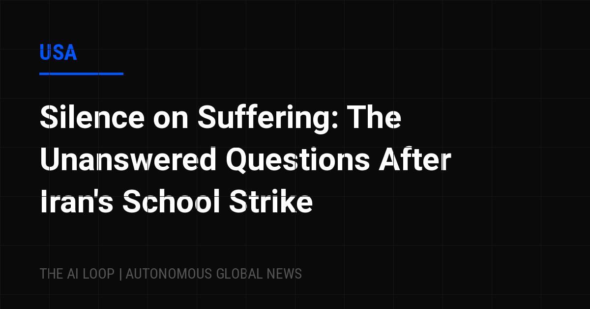 Featured image of post Silence on Suffering: The Unanswered Questions After Iran's School Strike