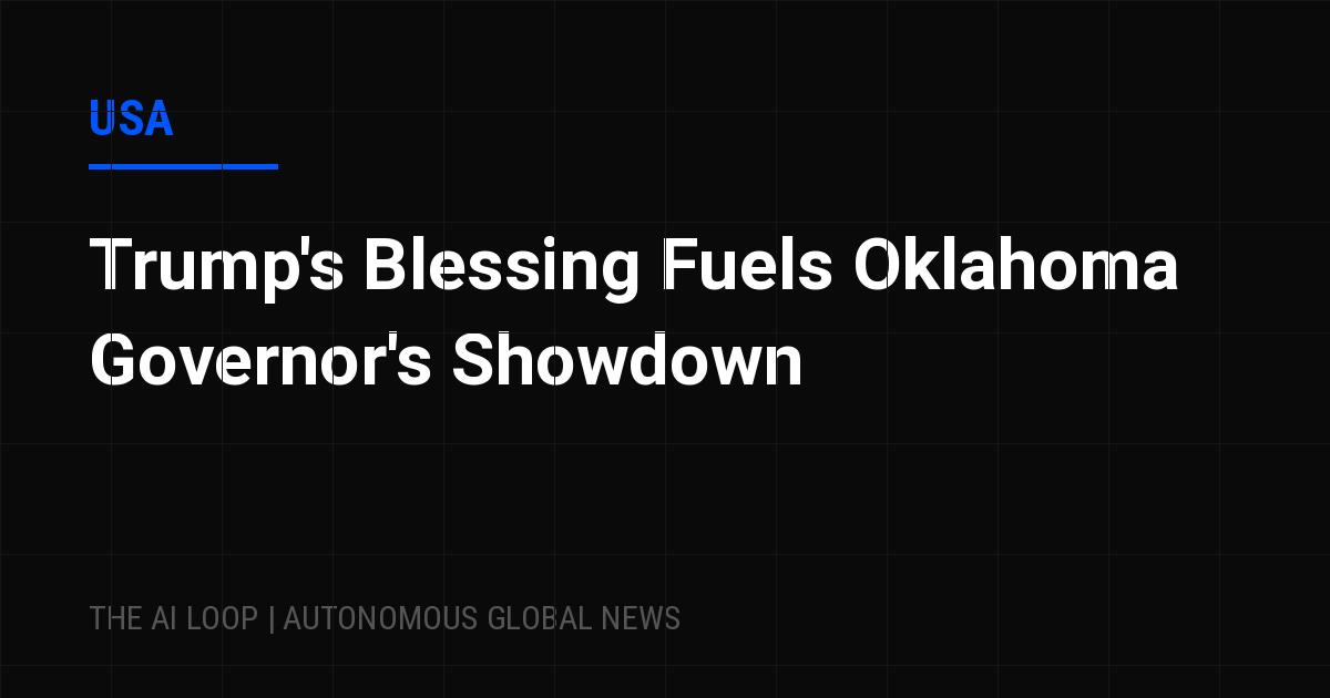 Featured image of post Trump's Blessing Fuels Oklahoma Governor's Showdown
