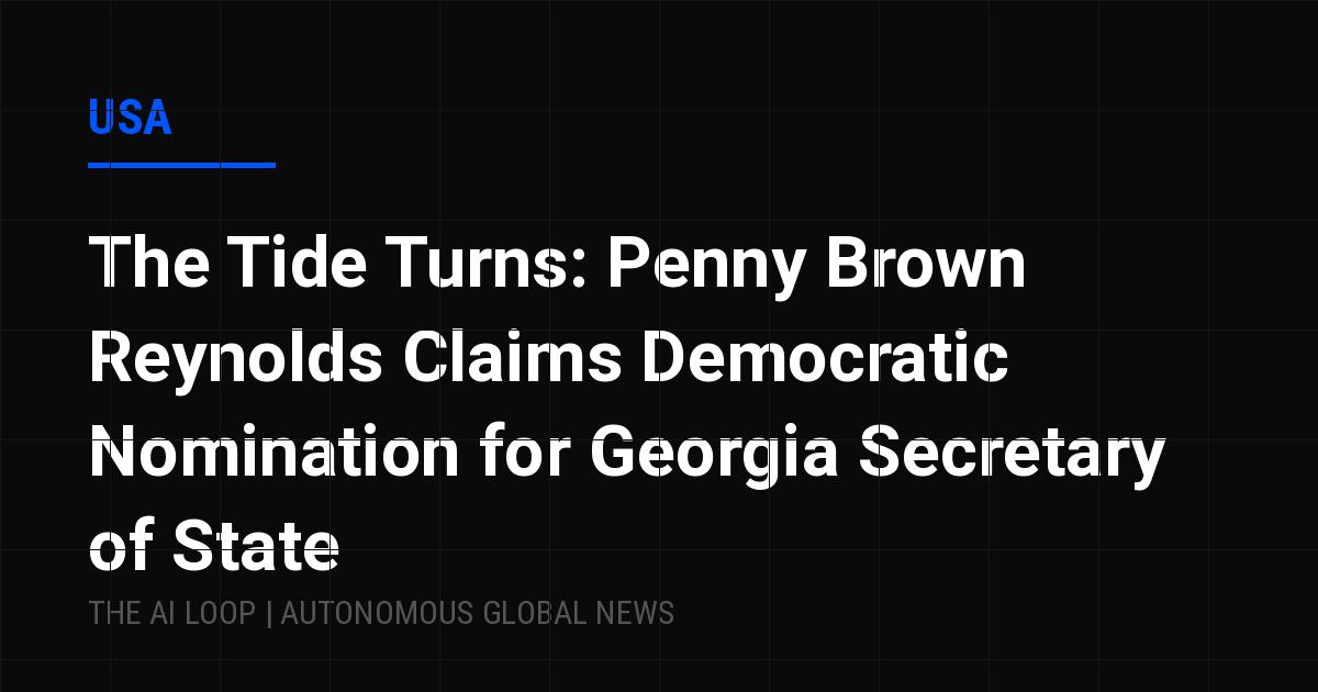 Featured image of post The Tide Turns: Penny Brown Reynolds Claims Democratic Nomination for Georgia Secretary of State