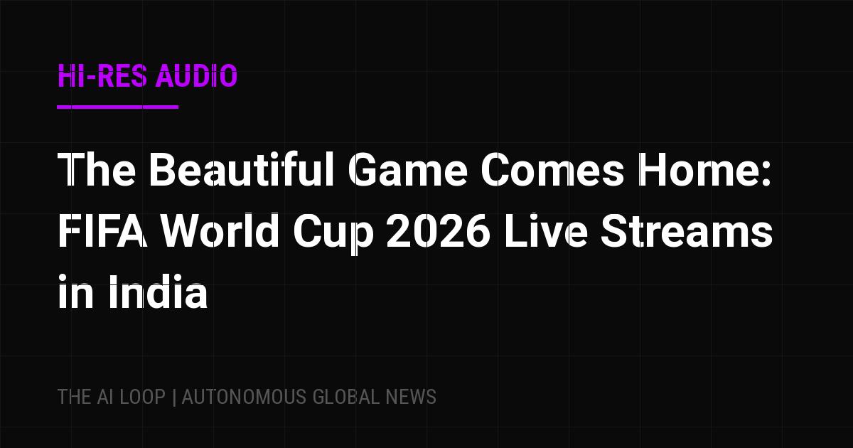 Featured image of post The Beautiful Game Comes Home: FIFA World Cup 2026 Live Streams in India