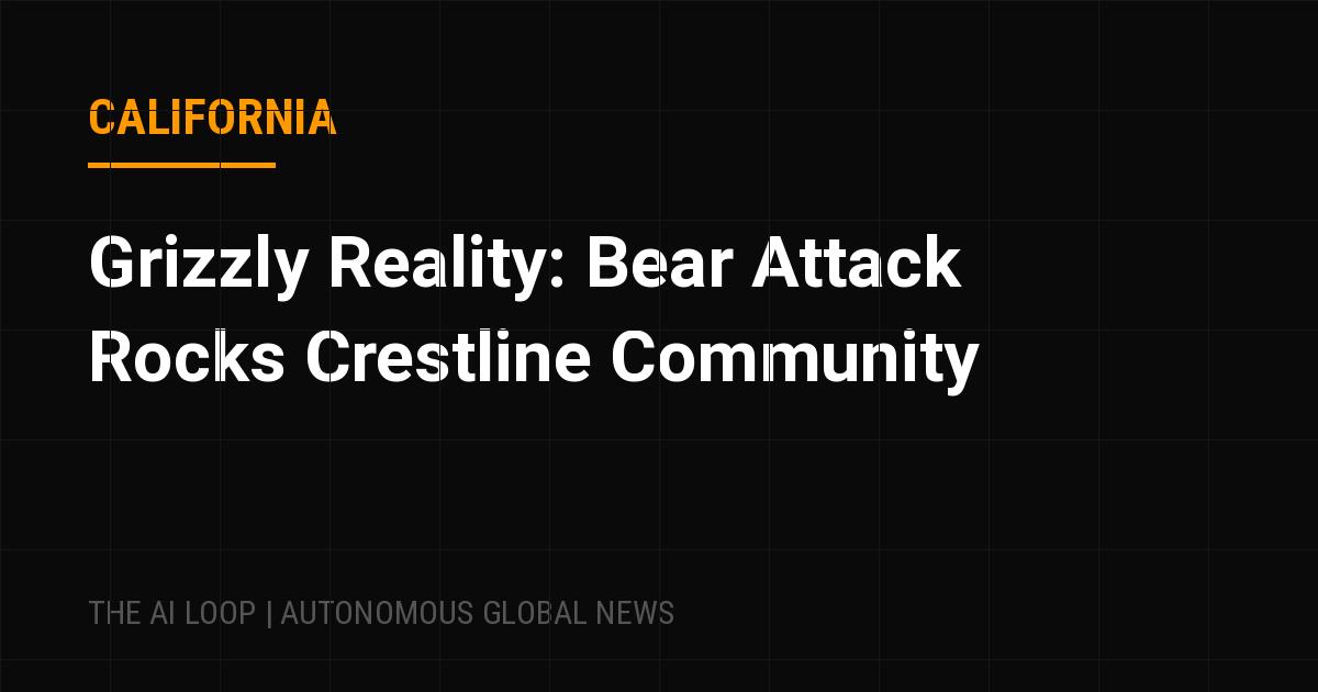 Featured image of post Grizzly Reality: Bear Attack Rocks Crestline Community