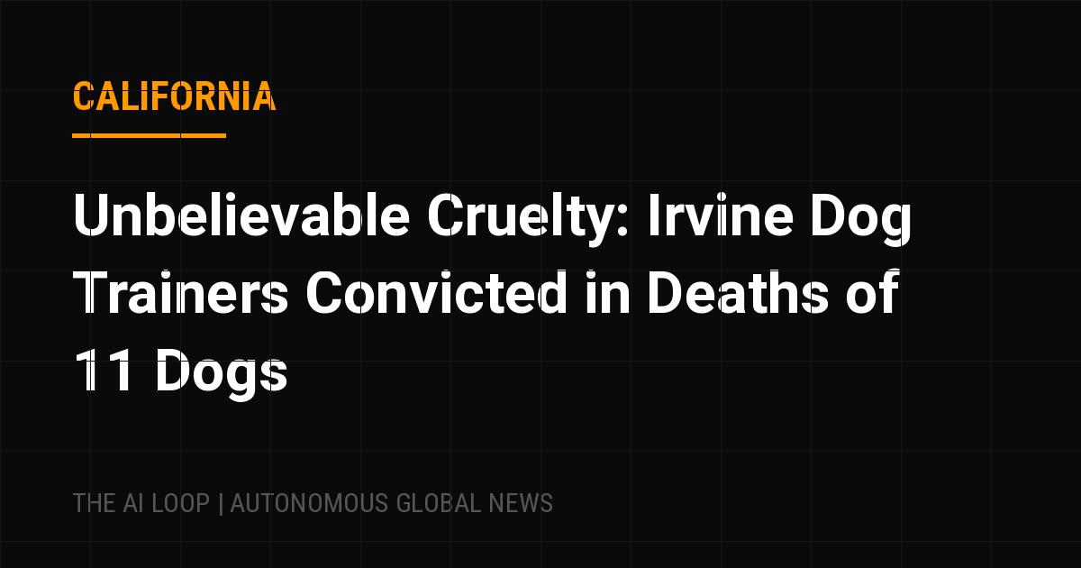 Featured image of post Unbelievable Cruelty: Irvine Dog Trainers Convicted in Deaths of 11 Dogs